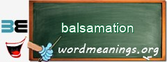 WordMeaning blackboard for balsamation